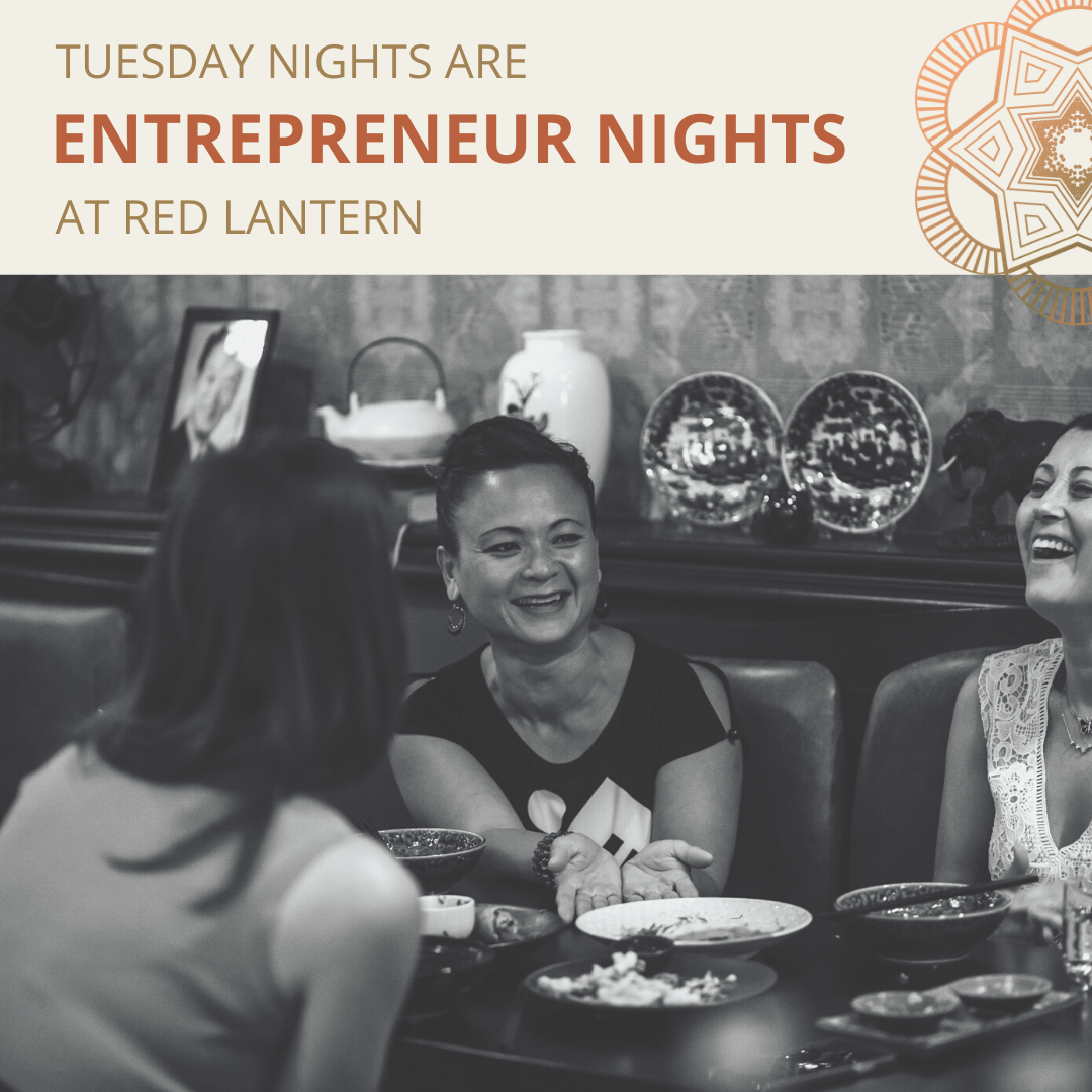 TUESDAY NIGHTS ARE ENTREPRENEUR NIGHTS AT RED LANTERN