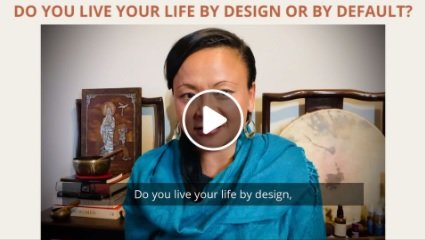 DO YOU LIVE YOUR LIFE BY DESIGN OR BY DEFAULT?