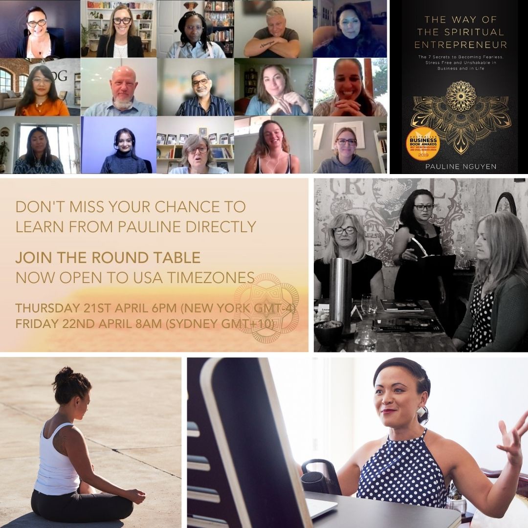 NOW OPEN TO USA TIME ZONES – my 22nd Spiritual Entrepreneur Round Table