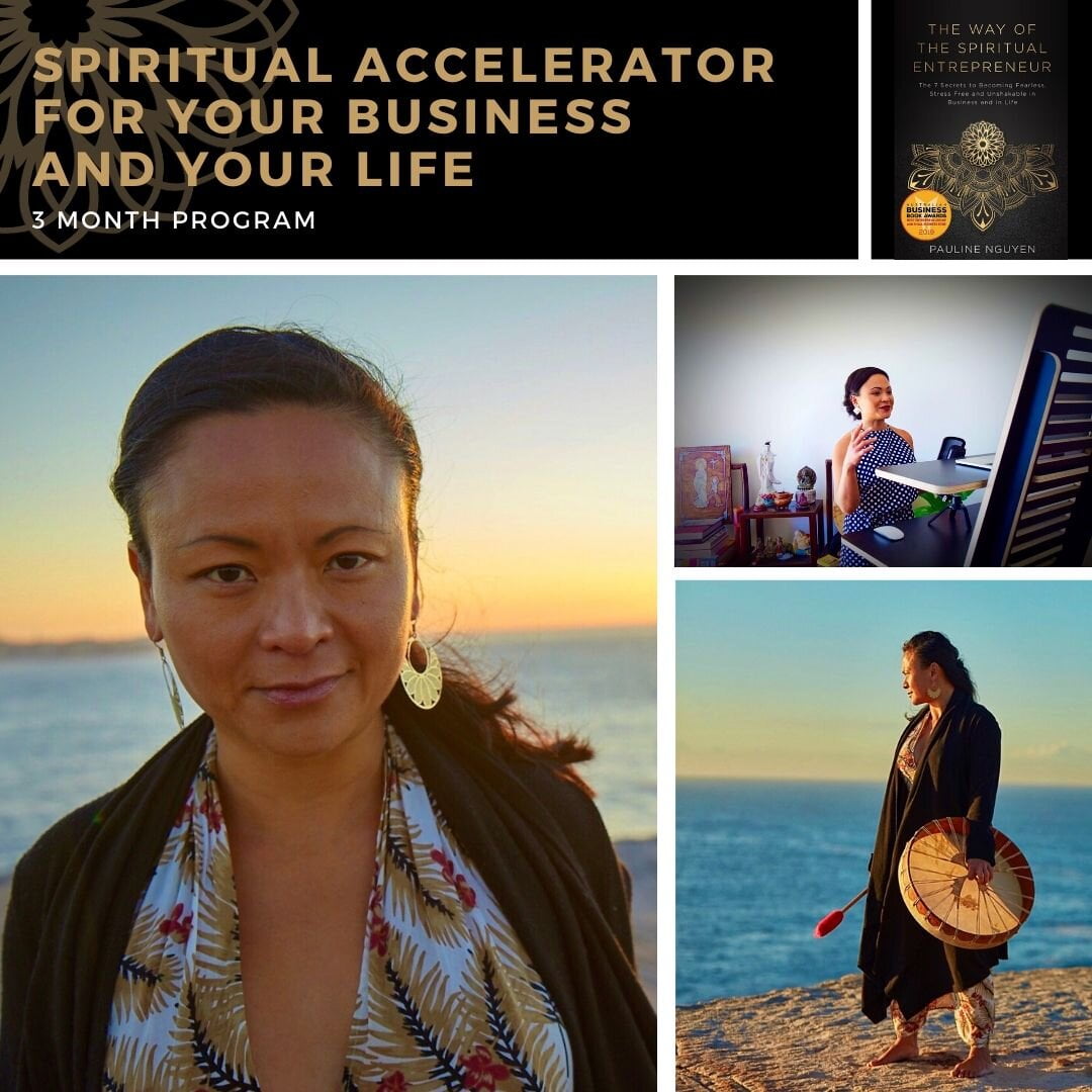 THE WAY OF THE SPIRITUAL ENTREPRENEUR ACCELERATOR PROGRAM – Life Will Never Be the Same Again.